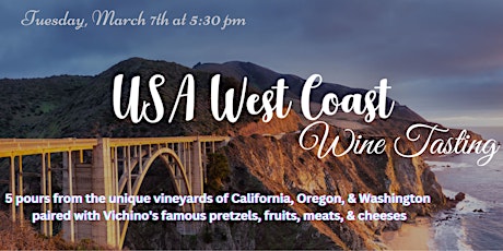"West Coast" Wine Tasting
