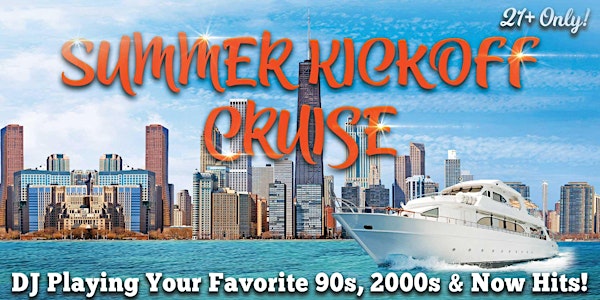 Summer Kickoff Cruise aboard Anita Dee II on Lake Michigan (May 12th, 8pm)