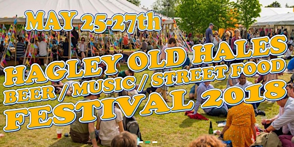 OLD Hagley Old Hales Festival  May 25-27th 2018