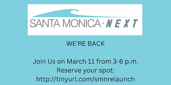 Santa Monica Next -Relaunch Party 2023