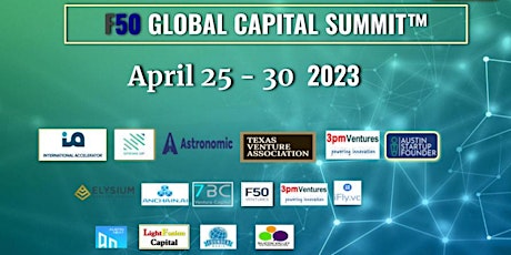 Investor Trip F50 Global Capital Summit - Austin 2023