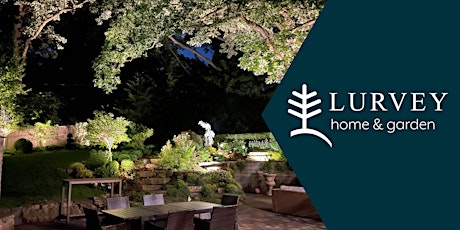TABLE TALKS WITH LURVEY: Hardscape and Landscape Lighting