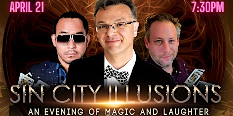 Sin City Illusions - An Evening of Magic and Mystery