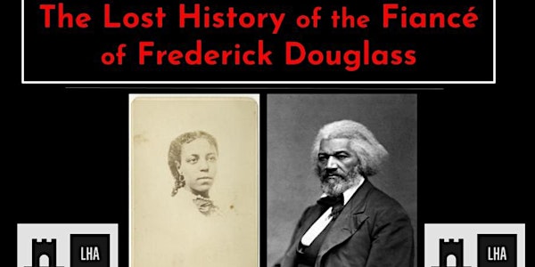 Women's History Month: The Lost History of the Fiancé of Frederick Douglass