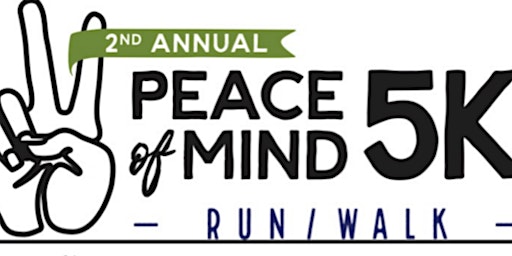 Peace of Mind 5K: Mental Health Run, Walk or Skip