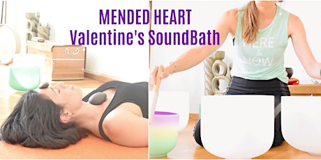 Valentine's SoundBath 'Mended Heart'