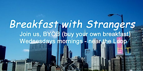 June 2018 Breakfast w/Strangers Meetups primary image