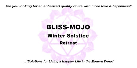 BLISS-MOJO Winter-Solstice Retreat primary image