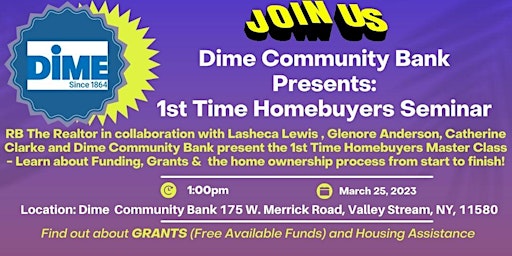 1st Time Homebuyer Master Class-Presented By RB & Dimes Community Bank