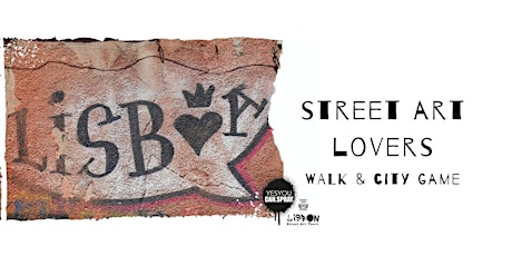 Primaire afbeelding van STREET ART LOVERS WALK & CITY GAME