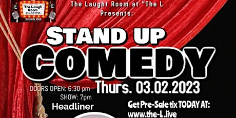 The Laugh Room at the L Presents: Stand Up Comedy!