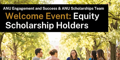 Welcome Event: Equity Scholarship Holders primary image
