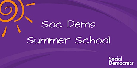 Soc Dems Summer School primary image
