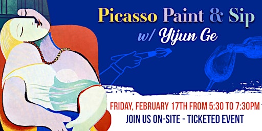 Picasso Paint and Sip with Yijun Ge