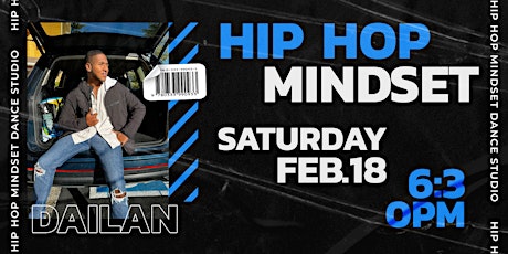 Hip Hop Mindset Class with DAILAN!