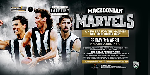 Macedonian Marvels ft Peter, Nick & Josh Daicos LIVE in Bendigo!