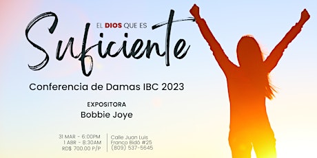 El Dios que es suficiente - Conferencia de Damas IBC 2023