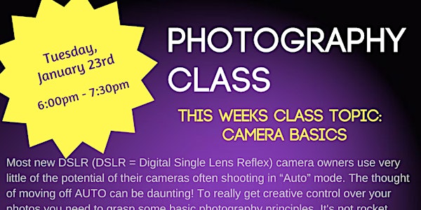 June 19 2018 USO Photography Class - Camera Basics