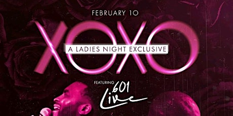 ISH Presents A LADIES’ NIGHT EXCLUSIVE featuring 601 LIVE