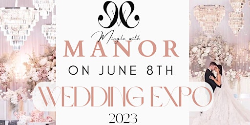 Manor on Elizabeth | Wedding Expo 2023 primary image