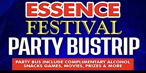 Essence Festival Party Bus Trip