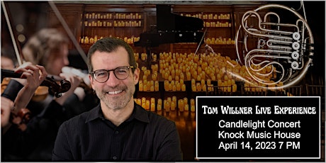 Tom Willner Live Experience: Candlelight Concert
