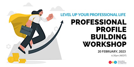 Level Up your Professional Life - Professional Profile Building Workshop