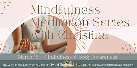 Mindfulness & Body Awareness - Mindfulness Meditation Series with Christina