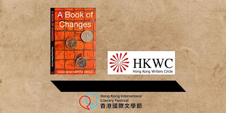 Hong Kong Writers Circle | Launch of A Book of Changes