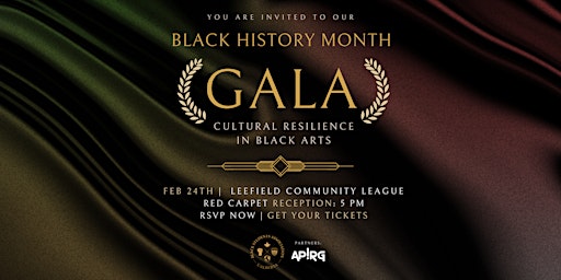 Black History Month Gala: Cultural Resilience in Black Arts