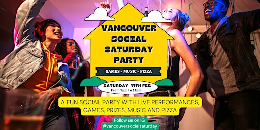 Vancouver Social Saturday Party