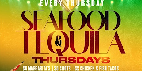 SEAFOOD & TEQUILA THURSDAY at HARLEM HOUSE OF SEAFOOD GA