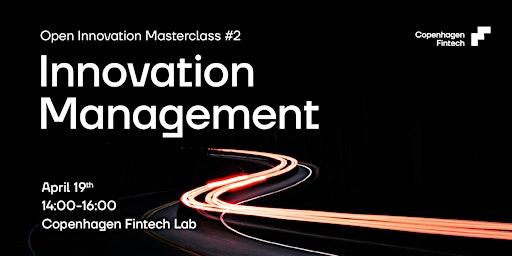Open Innovation Masterclass #2- Innovation Management