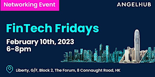 FinTech Fridays - February 10th 2023