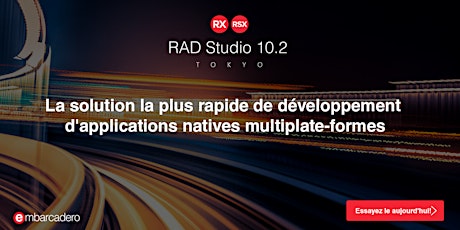 Image principale de Accélérez vos développements - RAD Studio 10.2.3 Tokyo - Toulouse