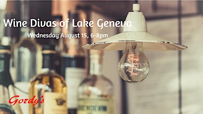 Gordy's Wine Divas of Lake Geneva - August 15, 2018 primary image
