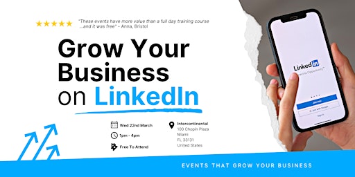 Grow Your Business on LinkedIn (Miami)