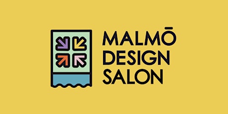Malmö Design Salon #19 ’Designing for Everyone'
