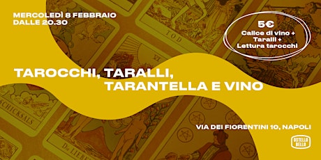Tarocchi, Taralli, Tarantella e Vino •  Ostello Bello Napoli
