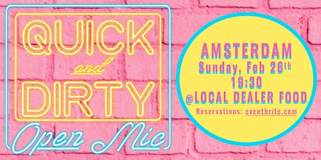 Quick & Dirty  - Free Open Mic Amsterdam