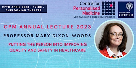 CPM Annual Lecture 2023: Professor Mary Dixon-Woods