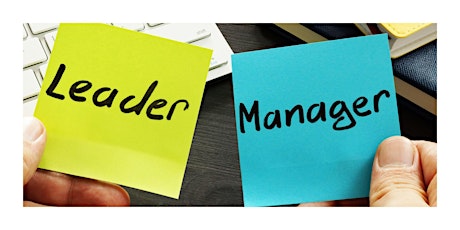 Leadership vs Management -Understanding the Difference