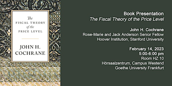 Book Presentation: "The Fiscal Theory of the Price Level", John H. Cochrane