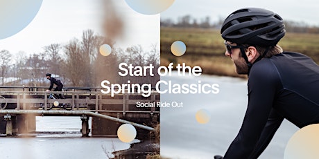 Social Ride Out - Start of the Spring Classics
