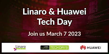 Imagem principal do evento Linaro & Huawei Tech Day