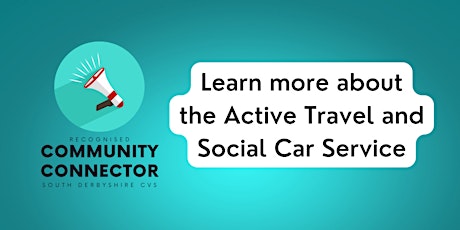 Community Connectors: Active Travel and Social Car Service