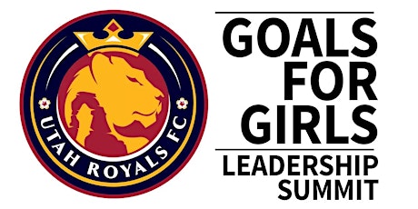 Goals for Girls Leadership Summit with Utah Royals FC primary image