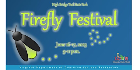 High Bridge Trail State Park Firefly Festival 2023