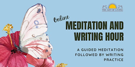 Meditation and Writing Hour
