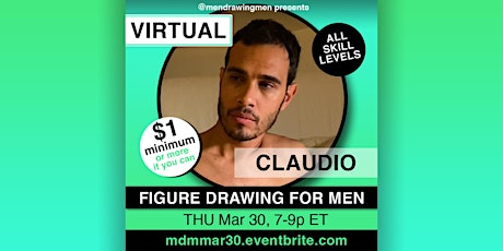 Imagen principal de Men Drawing Men (VIRTUAL) THU Mar 30, 7-9p ET (NYC)
